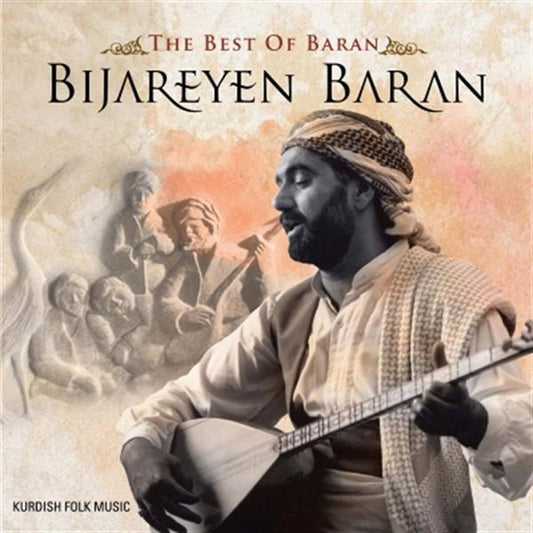 Ali Baran - Bijareyen Baran - The Best Of Baran |Kürtçe |Kurdisch Folk Music| CD