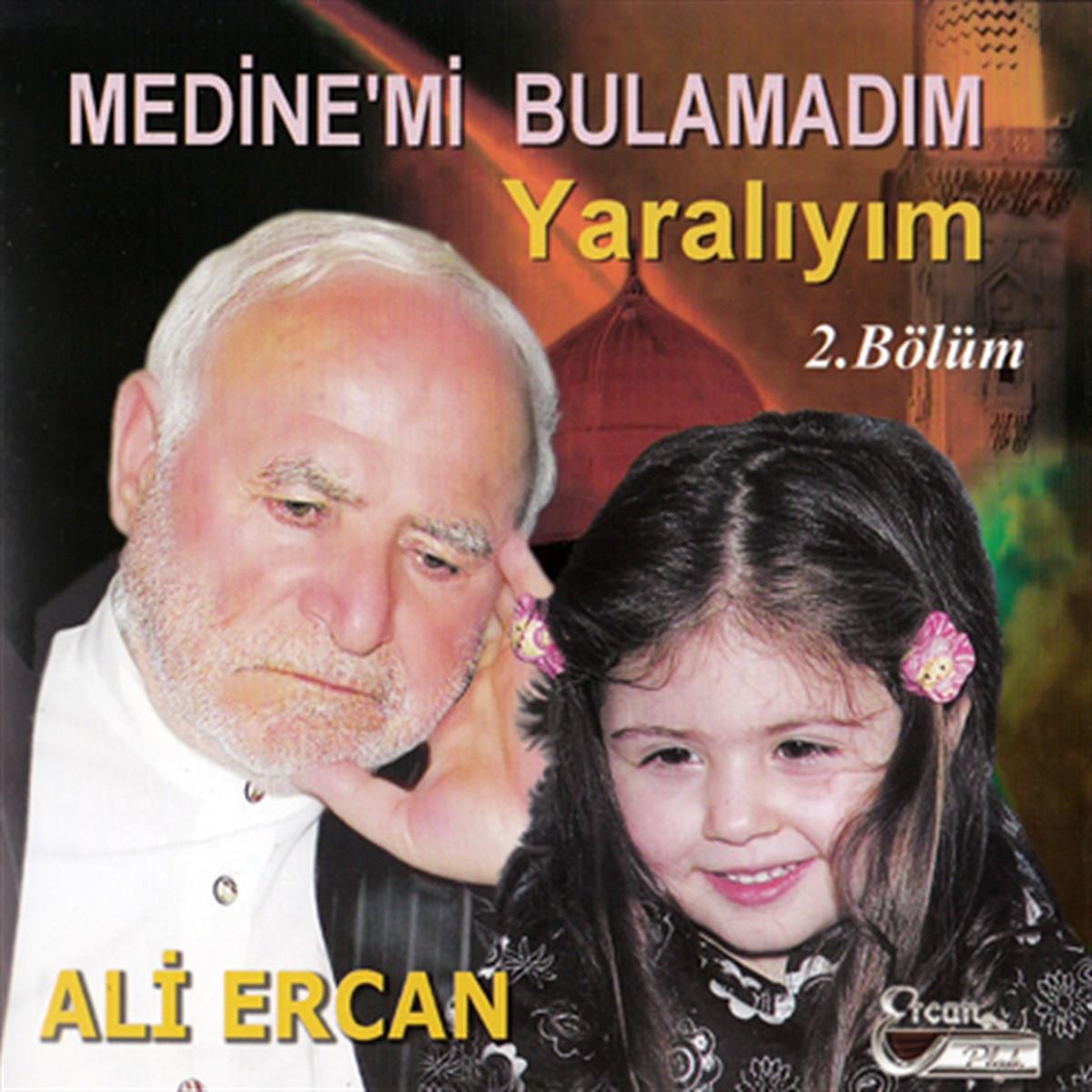 Ali Ercan - Medine'mi Bulamadım / Yaralıyım (CD)