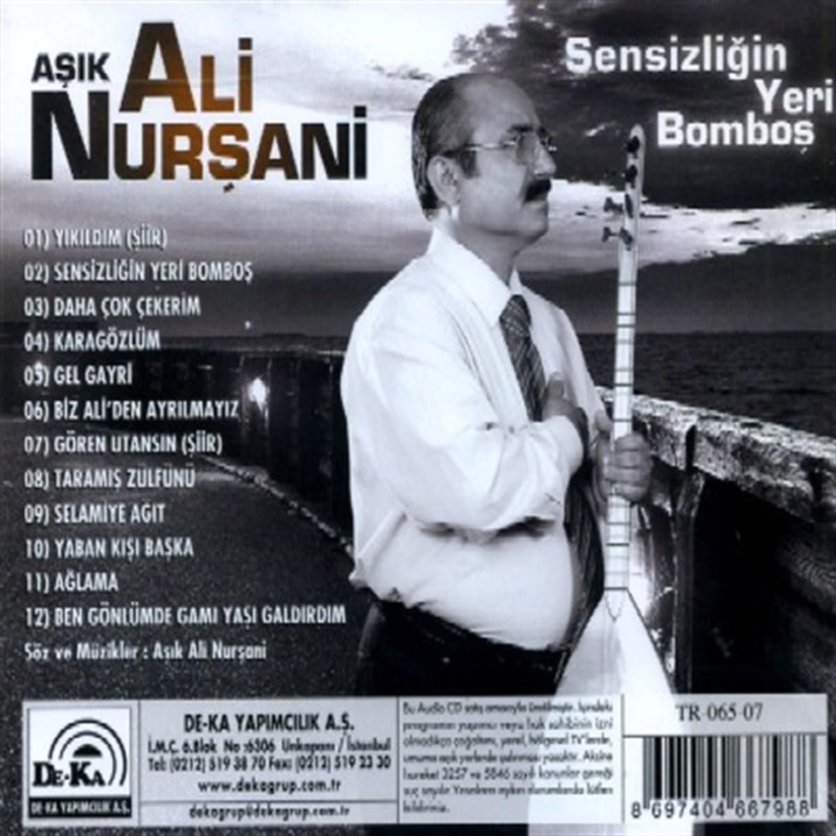 Aşık Ali Nurşani - Sensizliğin Yeri Bomboş CD /De-Ka Yapım