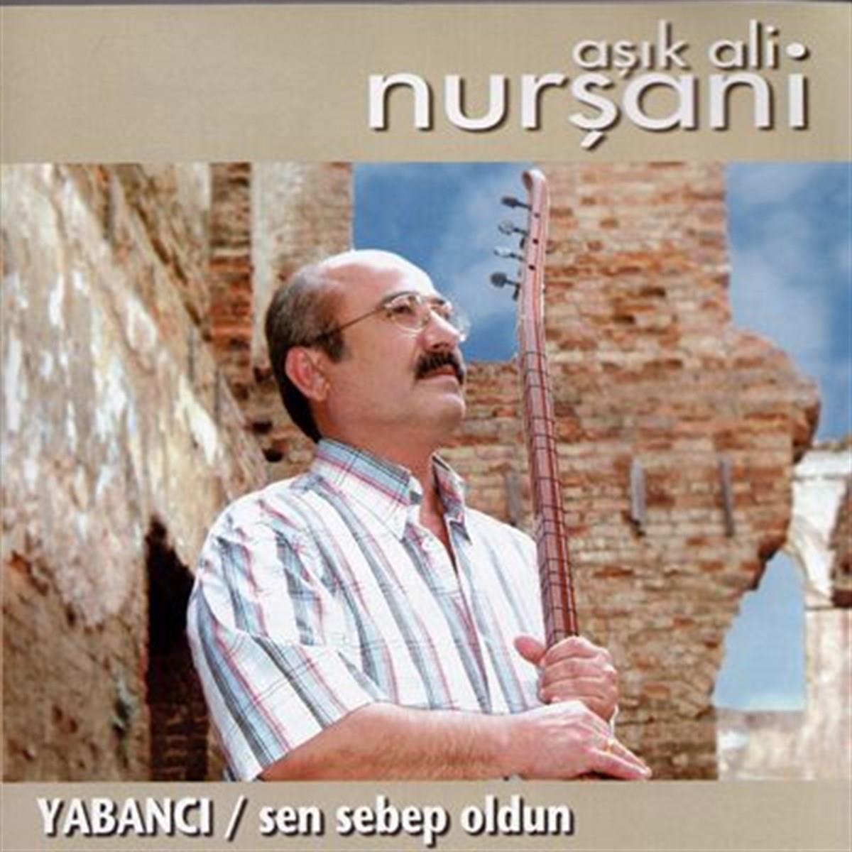 De-Ka Yapım/ Aşık Ali Nurşani - Yabancı / Sen Sebep Oldun CD