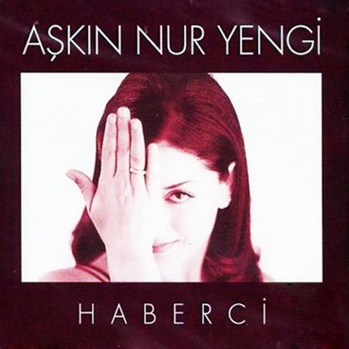 Aşkın Nur Yengi - Haberci-Askin Nur Yengi CD