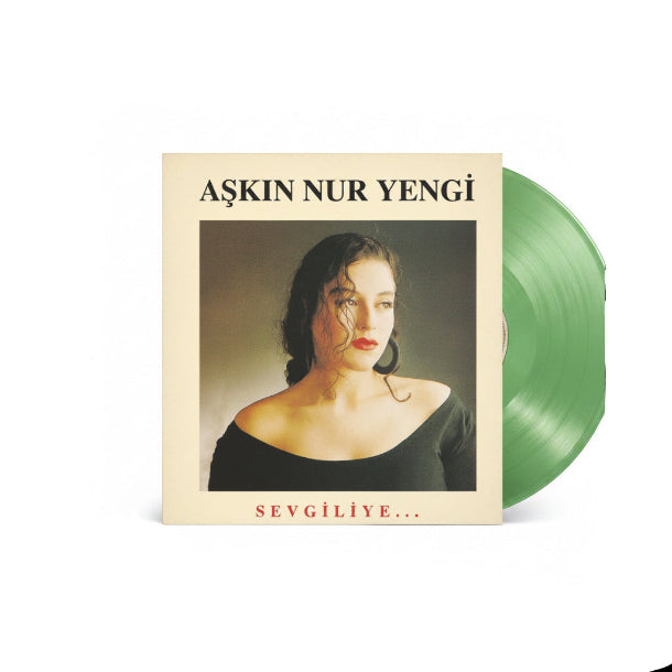 Aşkın Nur Yengi - Sevgiliye Plak (Transparan Yeşil Plak) Türkischer Pop | Schallplatte | LP
