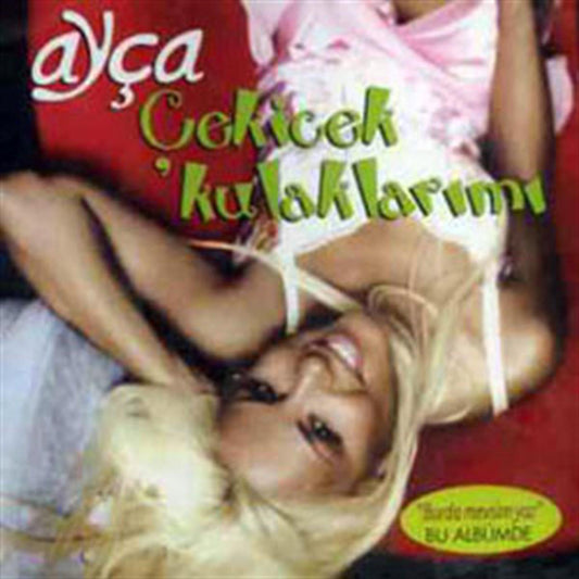 Ayça - Çekicek Kulaklarımı (CD) Türk Pop | müziği | CD