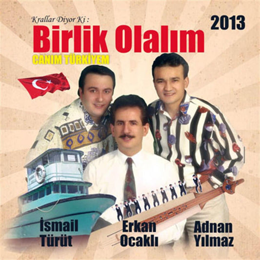 Ati Müzik/Birlik Olalım-Sait Uçar-İsmail Türüt-Adnan Yılmaz(CD)