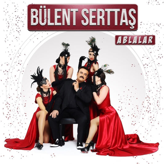 Bybilo's Müzik Bülent Serttaş - Ablalar (CD)