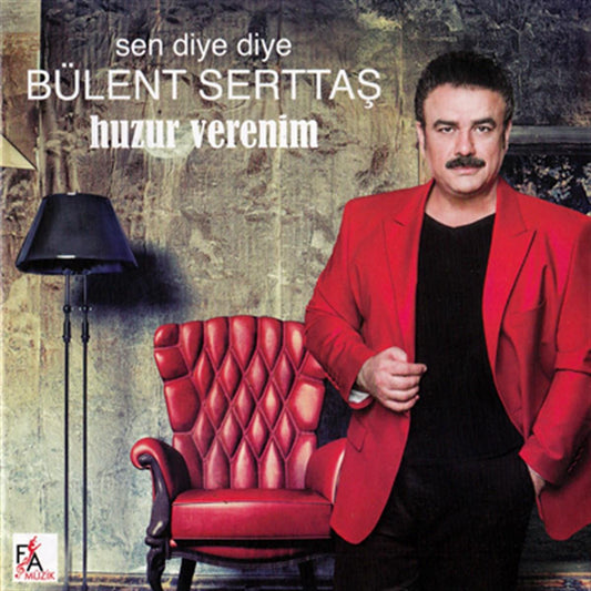 Bülent Serttaş CD - Bülent Serttaş - Sen Diye Diye / Huzur Verenim (CD)