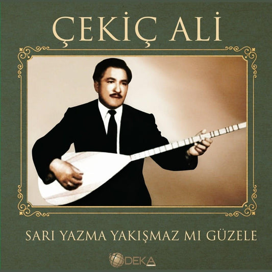 Cekiç Ali -Cekic Ali- Sari Yazma Yakismaz mi Güzele (Plak)Schallplatte