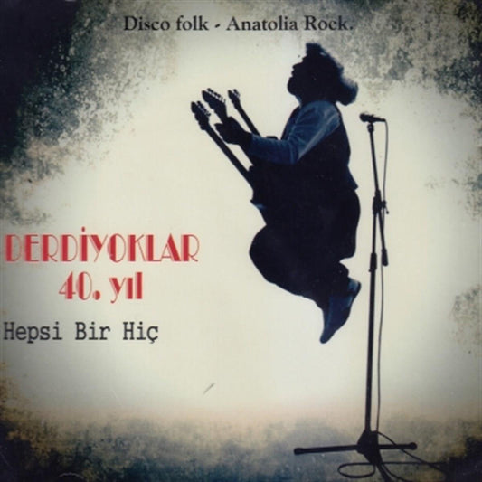 Derdiyoklar- 40.Yıl | Hepsi Bir Hiç | CD | Anadolu Rock | Rock CD | türk Rock | Türkische Rock |CD