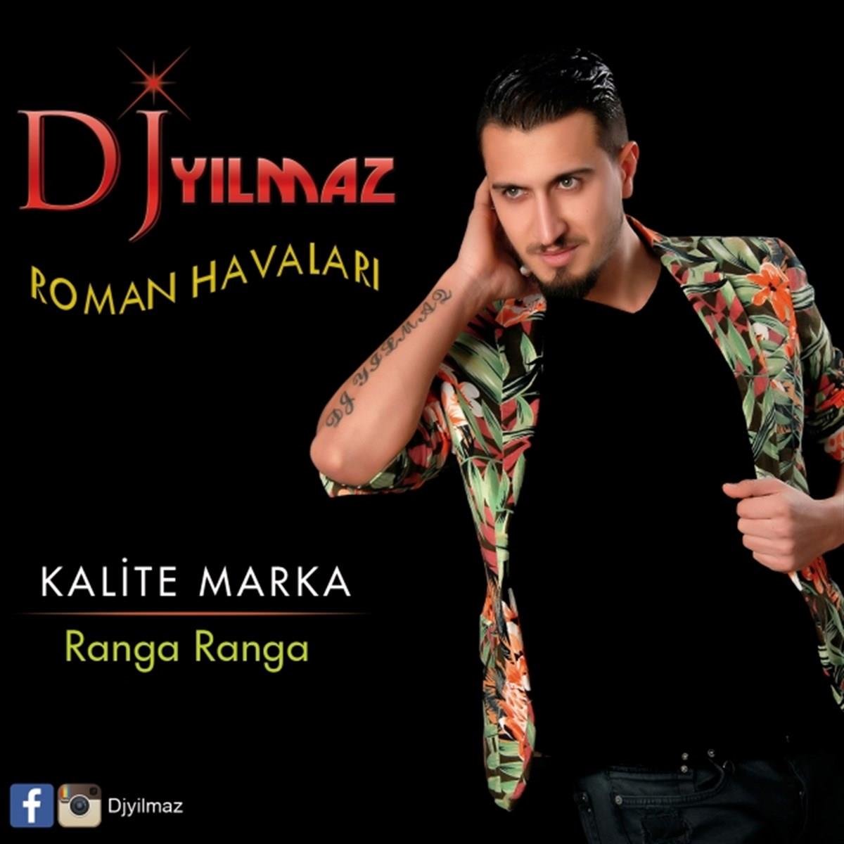 DJ YILMAZ - Roman Havaları - Kalite Marka - Ranga Ranga - CD