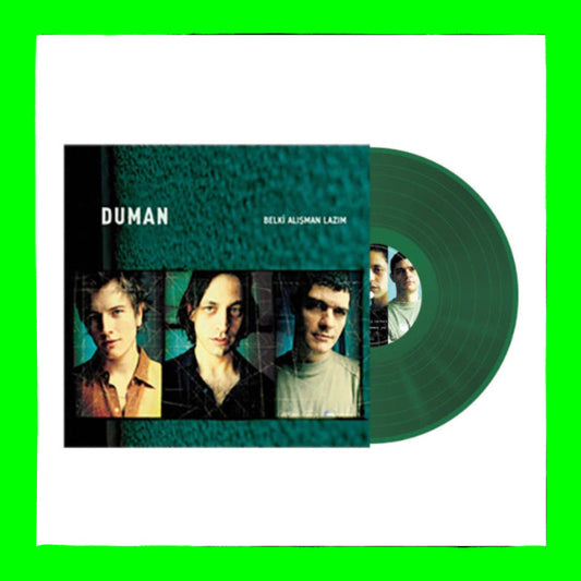 Duman - Belki Alışman Lazım (Yeşil Renkli Plak) Duman Belki Alışman Lazım Plak (Yeşil Renkli LP) Duman Plak