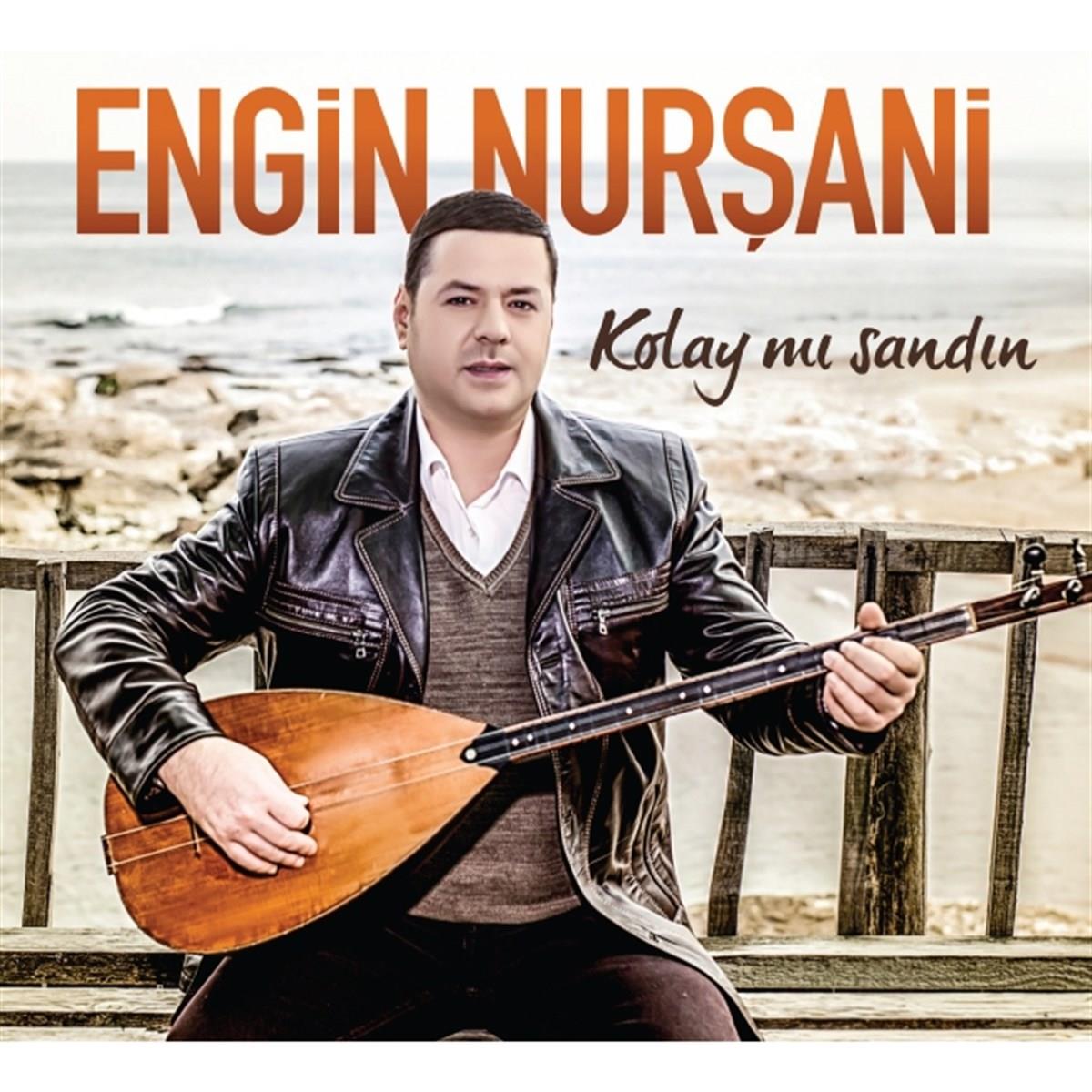 Engin Nurşani - Kolay Mı Sandın