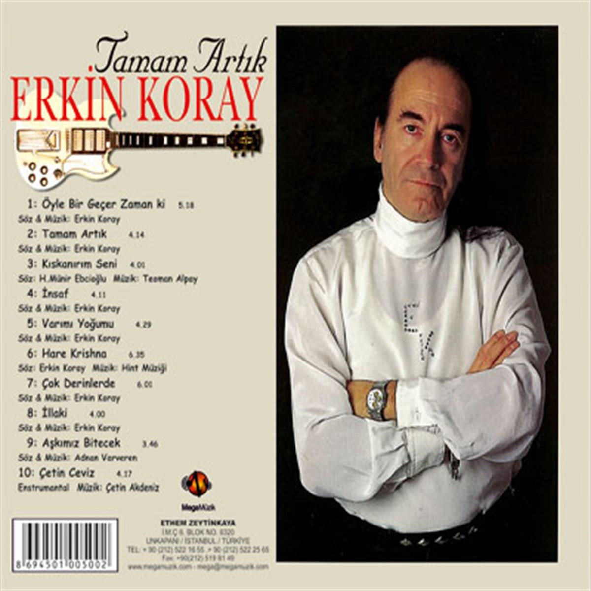 Mega Müzik/ERKiN KORAY-Tamam Artık-Öyle Bir Geçer Zaman Ki(CD)