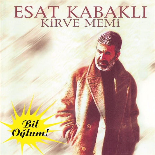 Esat Kabaklı CD -Esat Kabaklı Kirve Memi - Bil Oğlum (CD ) Türk Halk