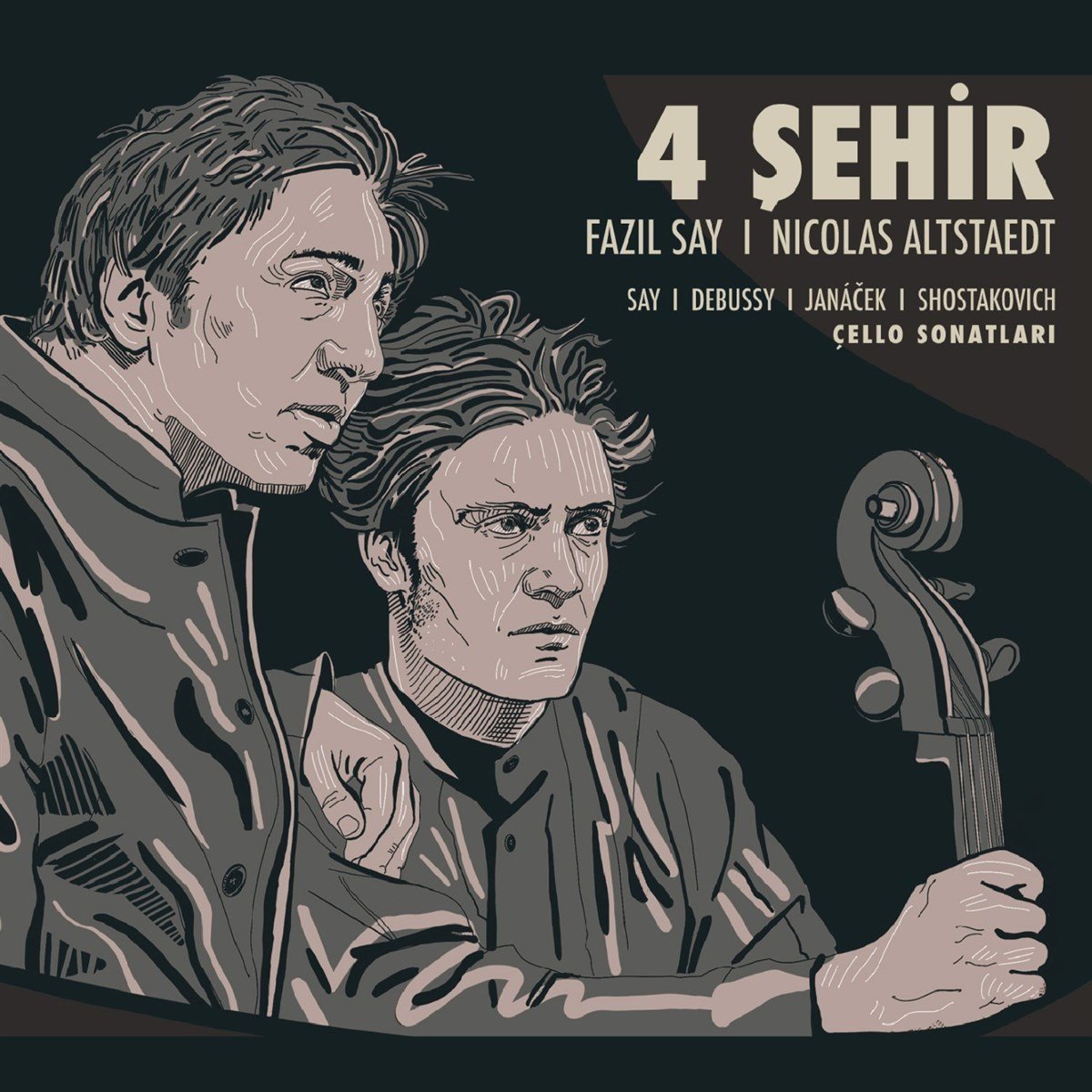 FAZIL SAY &amp; NICOLAS ALTSTAEDT - 4 ŞEHİR, SAY, DEBUSSY, JANÁČEK, SHOSTAKOVICH ÇELLO SONATLARI - CD