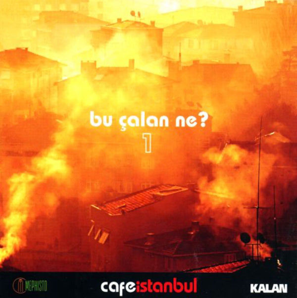 Cafe İstanbul - Bu Çalan Ne ? | 1 CD | Karışık | çeşitli Sanatçılar dan | Enstrümantal | instrumental | CD