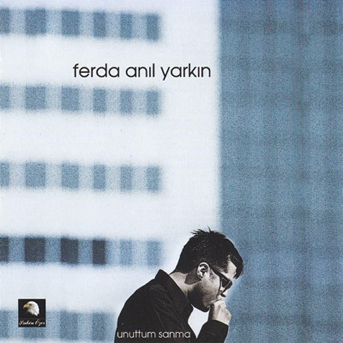 Şahin Özer Müzik/Ferda Anıl Yarkın-Unuttum Sanma(CD)