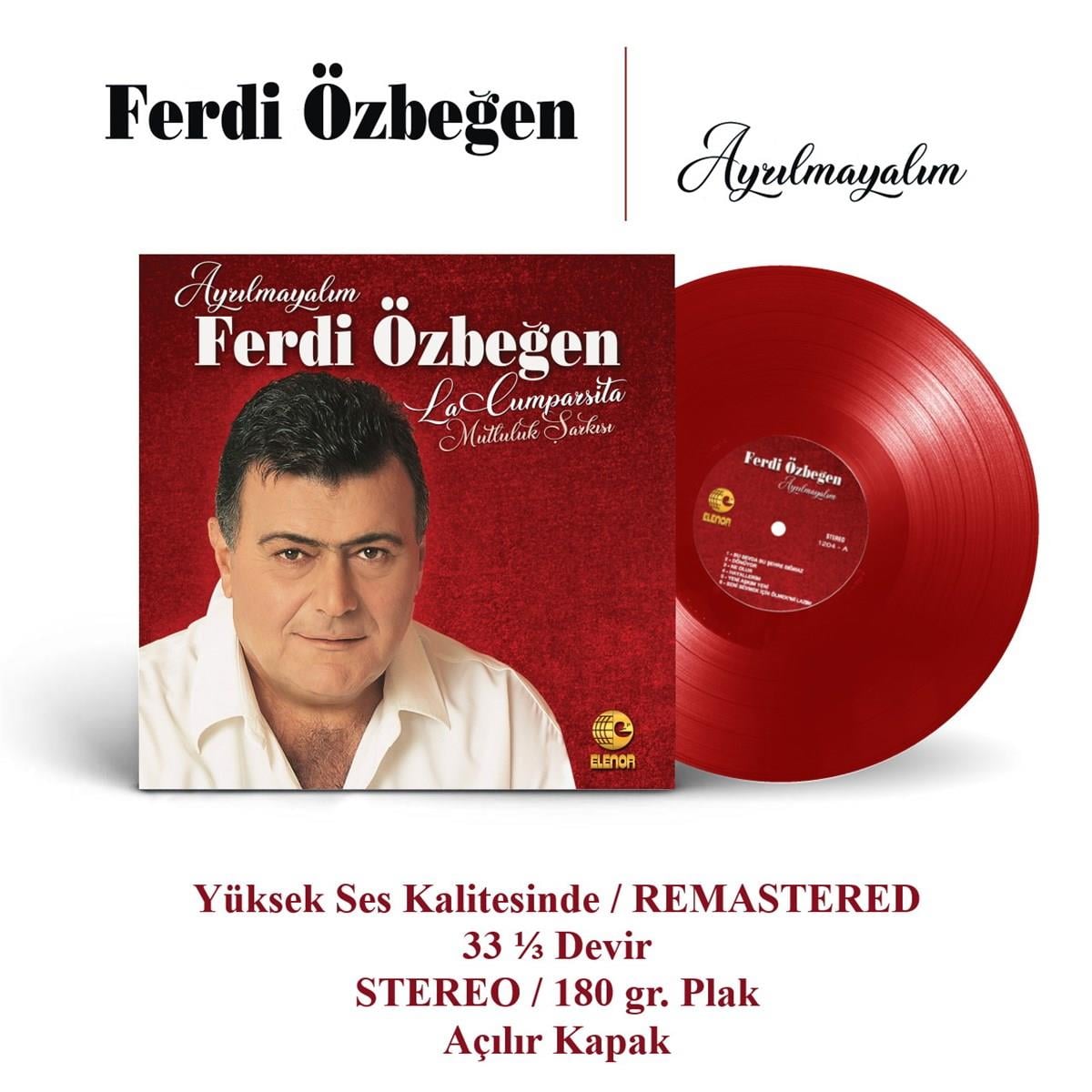 Ferdi Özbeğen / Ayrılmayalım (Kırmızı Plak)Ferdi Özbeğen Ayrılmayalım Plak | Schallplatte | LP