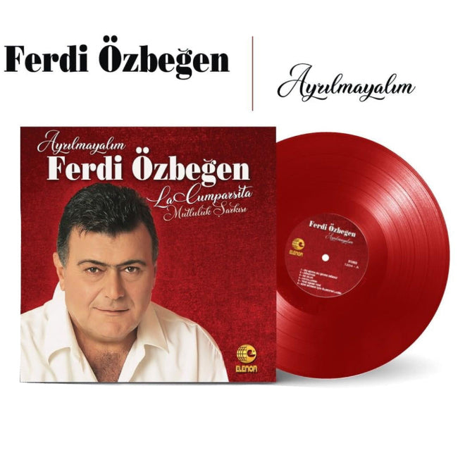Ferdi Özbeğen / Ayrılmayalım (Kırmızı Plak)Ferdi Özbeğen Ayrılmayalım Plak | Schallplatte | LP