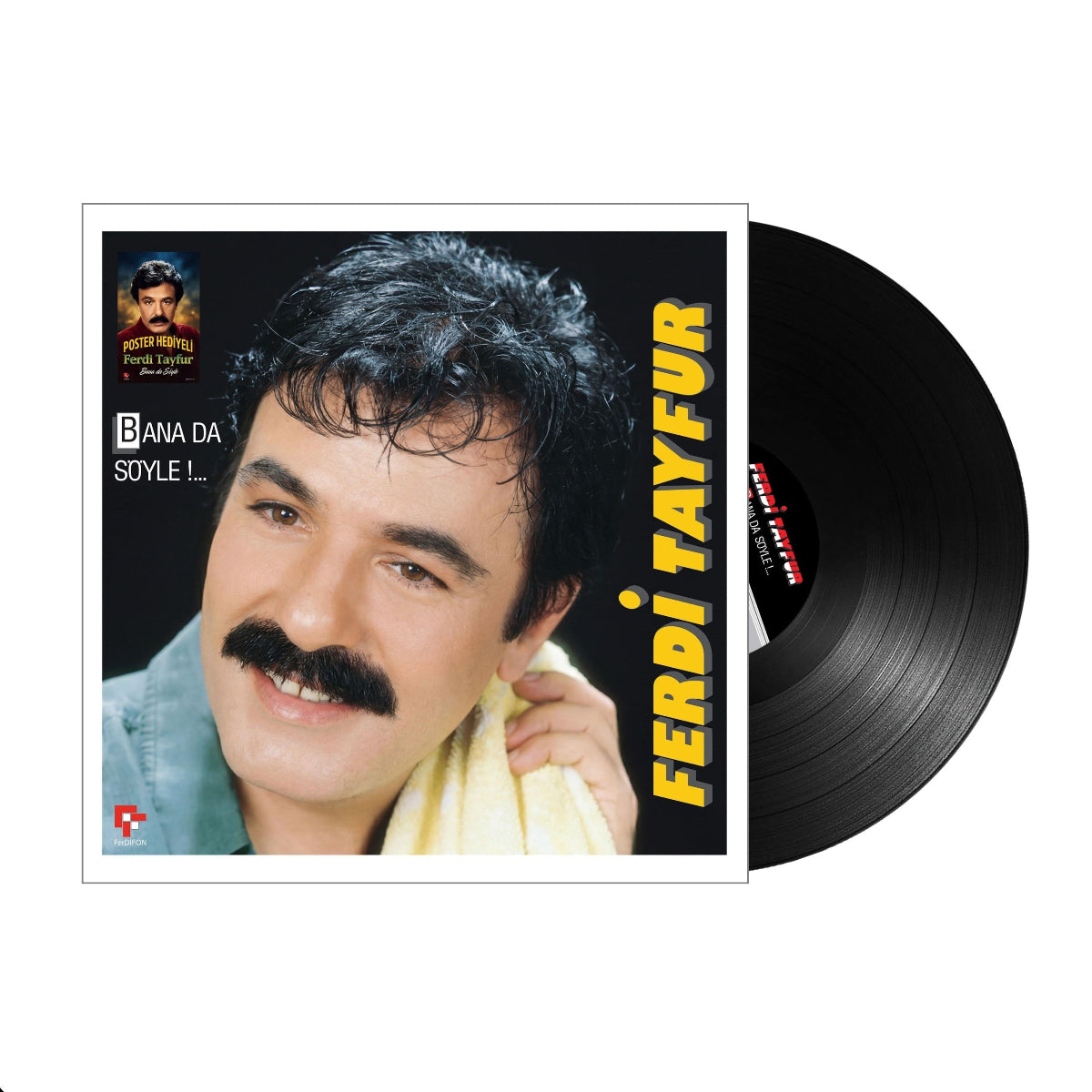 Ferdi Tayfur - Bana Da Söyle (Poster Hediyeli Plak)Ferdi Tayfur Bana Da Söyle Plak | LP | Schallplatte
