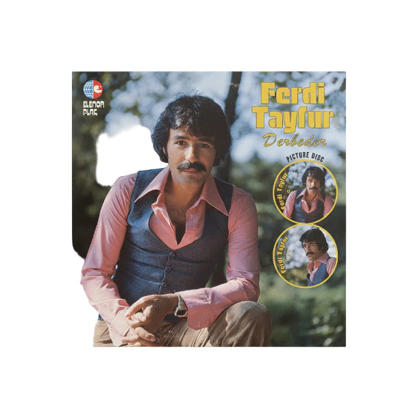 Ferdi Tayfur Derbeder Plak (Picture Plak) Almanya | Belçika | Hollanda | Fransa Plak Sipariş