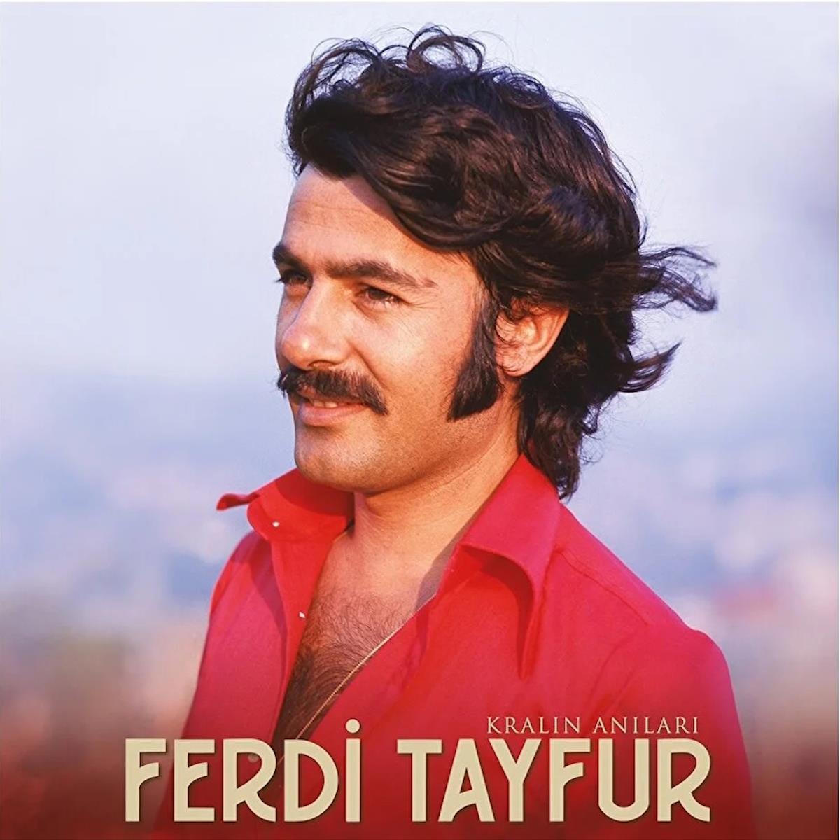 FERDI TAYFUR-Ferdi Tayfur- Kralin Anilari CD