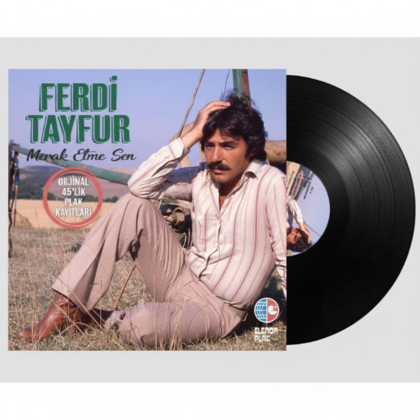 Ferdi Tayfur - Merak Etme Sen Plak - Orjinal 45'lik Plak Kayıtları (LP) Schallplatte
