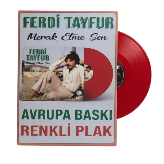 Ferdi Tayfur - Merak Etme Sen (Renkli Plak) Ferdi Tayfur Merak Etme Sen Plak (Renkli Plak) Schallplatte