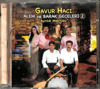 GAVUR HACI - ALEM VE BARAK GECELERİ 2 - AYRILIK MEKTUBU CD