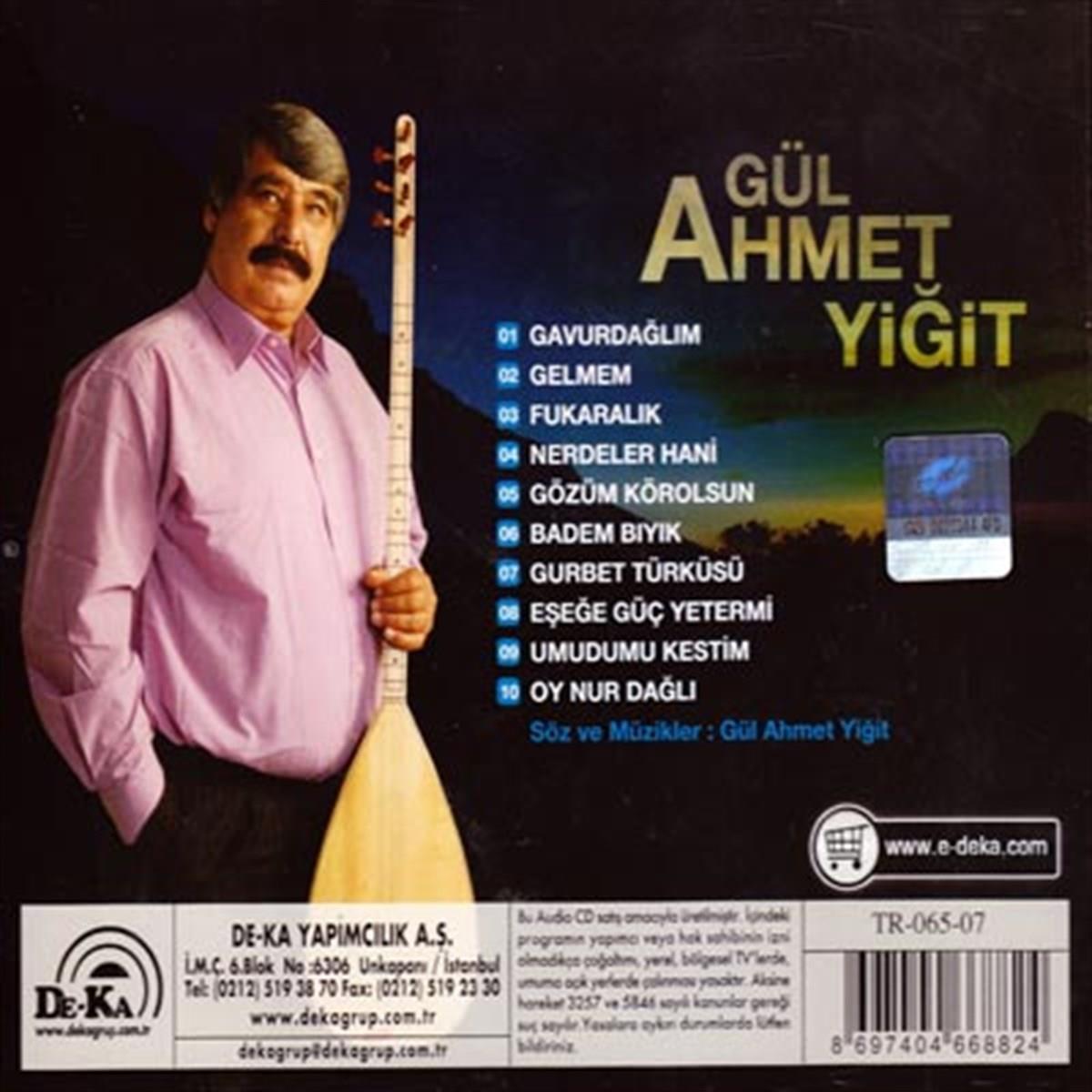 GÜL AHMET YIGIT - Aglama Gavurdaglim - CD