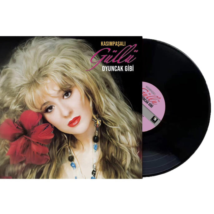 Güllü - Oyuncak Gibi Plak (Numaralı Sınırlı Sayıda Plak )Kasımpaşalı Güllü Plak