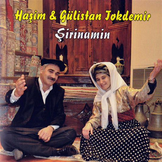 Haşim | Gülistan Tokdemir | CD- Şirinamin (CD)Kürt halk müziği | kurdische Volksmusik |CD