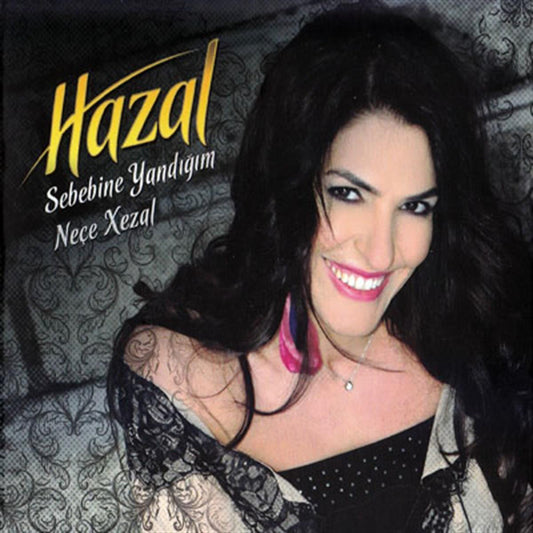Hazal - Sebebine Yandığım - Neçe Xezal | CD | Almanya | Kürtçe | CD | sipariş