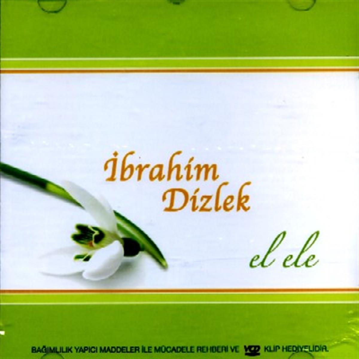 Ibrahim Dizlek - El Ele (CD)