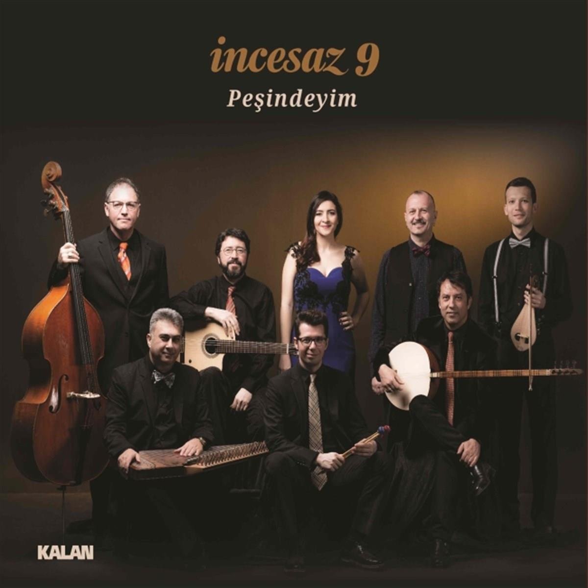 Kalan Müzik/ İncesaz-9-Peşindeyim-CD