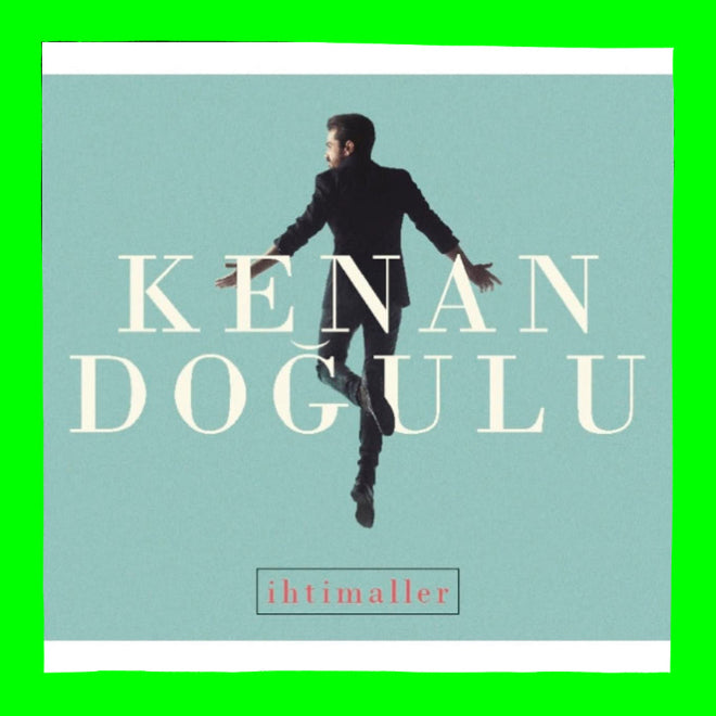 Kenan Doğulu CD| Kenan Dogulu - İhtimaller |Türkçe |Türkce pop |Türkischer Pop | CD