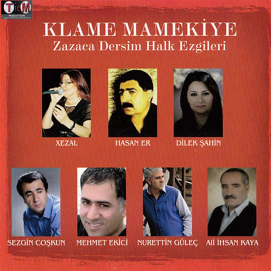 Klame Mamekiye - Zazaca Dersim Halk Ezgileri CD | Zazaca Dersim Türküleri CD