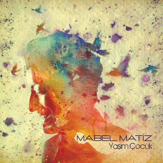 Mabel Matiz - Yaşım Çocuk (Plak)Schallplatte