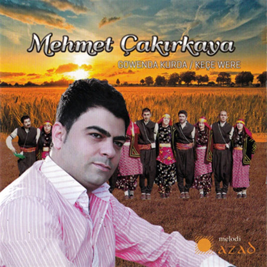 Mehmet Çakırkaya - Gowenda Kurda | Keçe Were | CD |Kürt halk müziği | Kürtçe halk | müziği | CD
