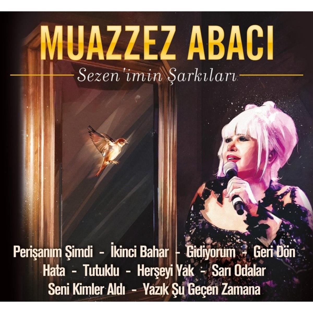 Muazzez Abaci-Sezen'imin Sarkilari(CD)