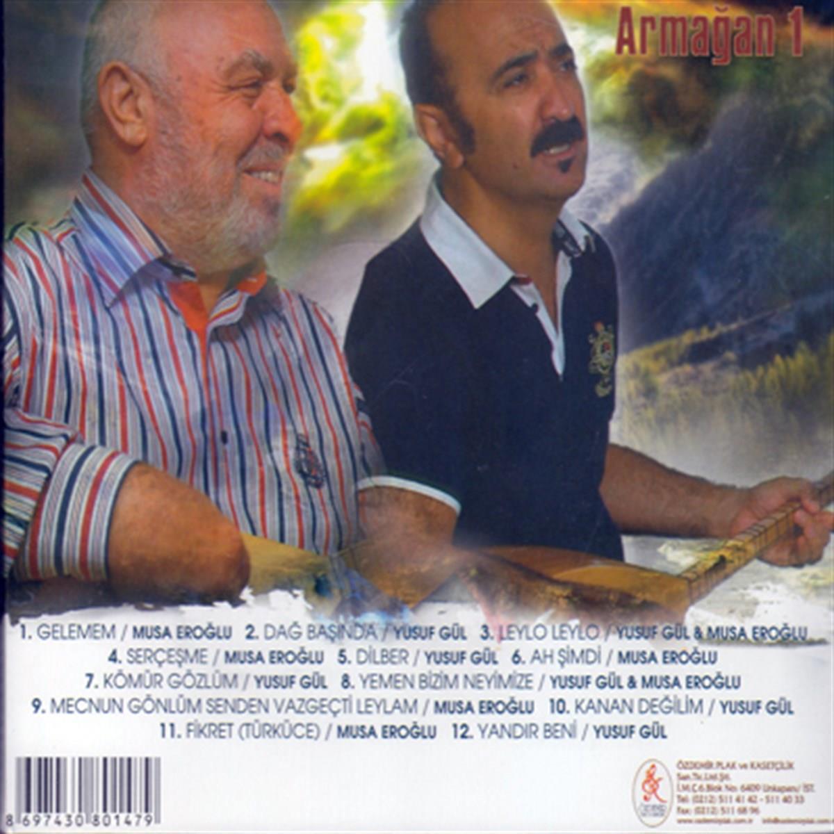 Özdemir Müzik Musa Eroğlu-Yusuf Gül-Armağan 1(CD)