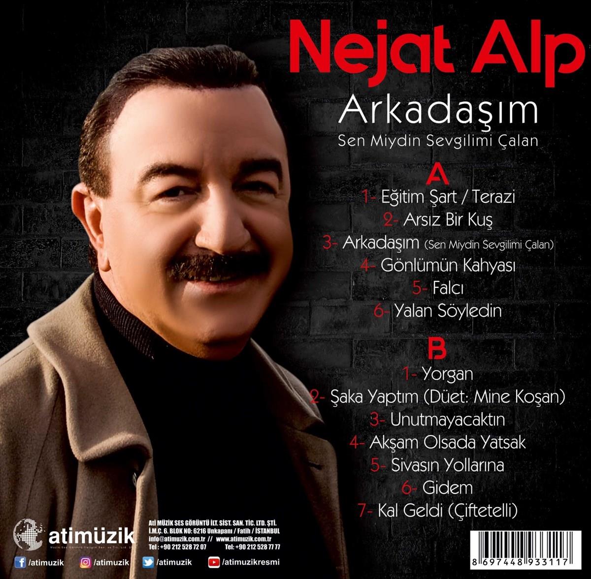 Nejat Alp - Arkadaşım- Arkadasim- Sen Miydin Sevgilimi Çalan (Plak)