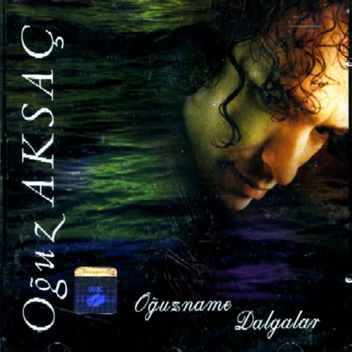 Oğuz Aksaç - Oğuzname Dalgalar CD /Sıla Kasetçilik