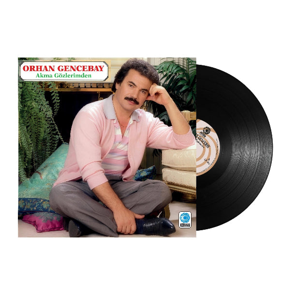 Orhan Gencebay - Akma Gözlerimden (Plak) Orhan Gencebay | Plak | Schallplatte | LP