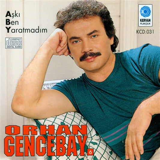 ORHAN GENCEBAY - Aski Ben Yaratmadim - CD