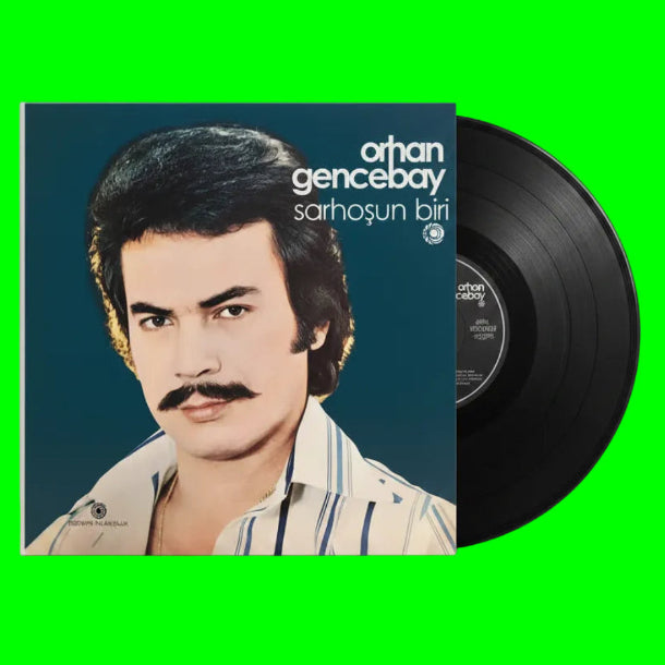 Orhan Gencebay - Sarhoşun Biri (Plak) Sarhoşun Biri plak
