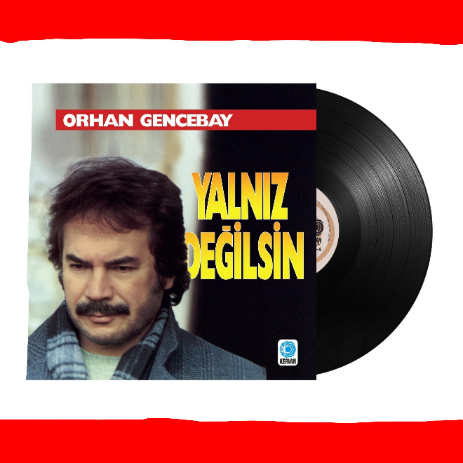 Orhan Gencebay - Yalnız Değilsin (Plak) Türkçe | Arabesk | Plak | Schallplatte | LP