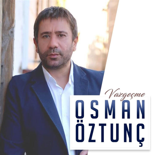 Osman Öztunç CD - Osman Öztunç Vazgeçme CD