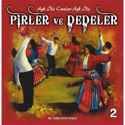 Pirler ve Dedeler 2 (CD) Çeşitli Sanatçılar -Türk Halk | Arşiv Müzik (CD)