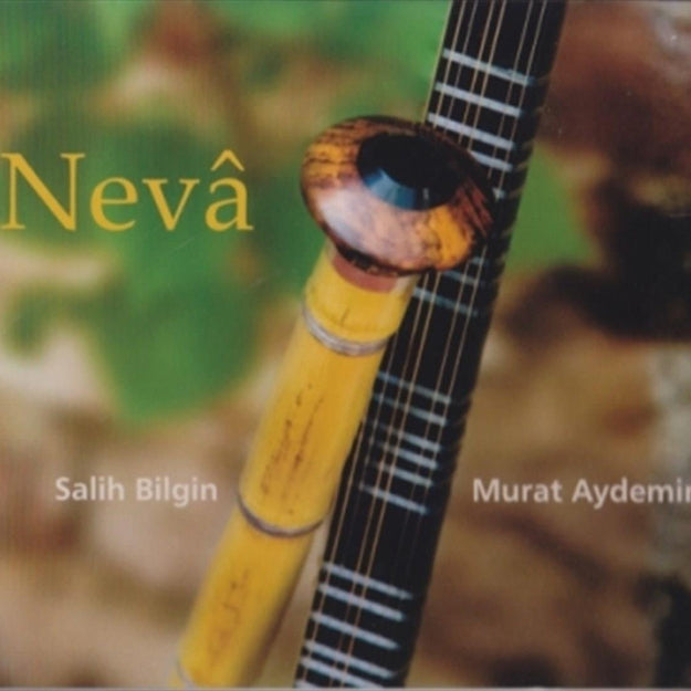 Salih Bilgin | Murat Aydemir- Neva CD | Instrumentalmusik CD