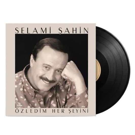 Selami Şahin - Özledim Her Şeyini (Plak) Selami Şahin Özledim Her Şeyini Plak | Schallplatte | LP